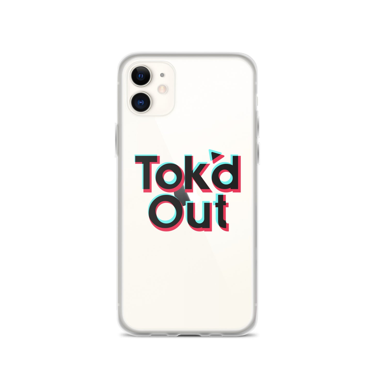 Tok’d Out Clear Case for iPhone®