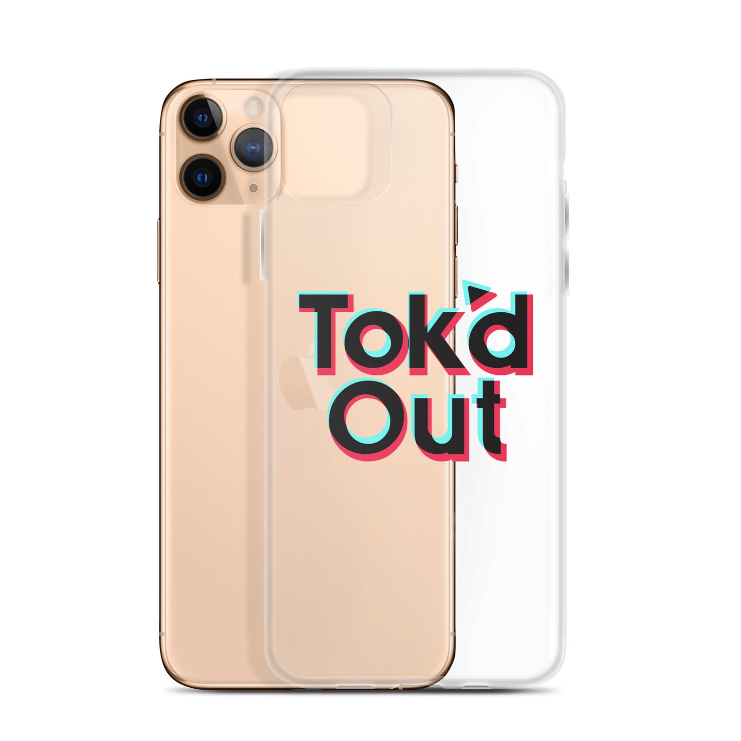 Tok’d Out Clear Case for iPhone®