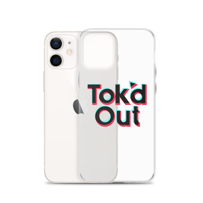 Tok’d Out Clear Case for iPhone®