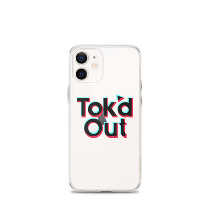 Tok’d Out Clear Case for iPhone®