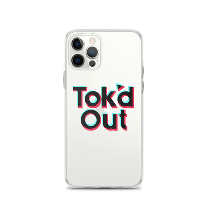 Tok’d Out Clear Case for iPhone®