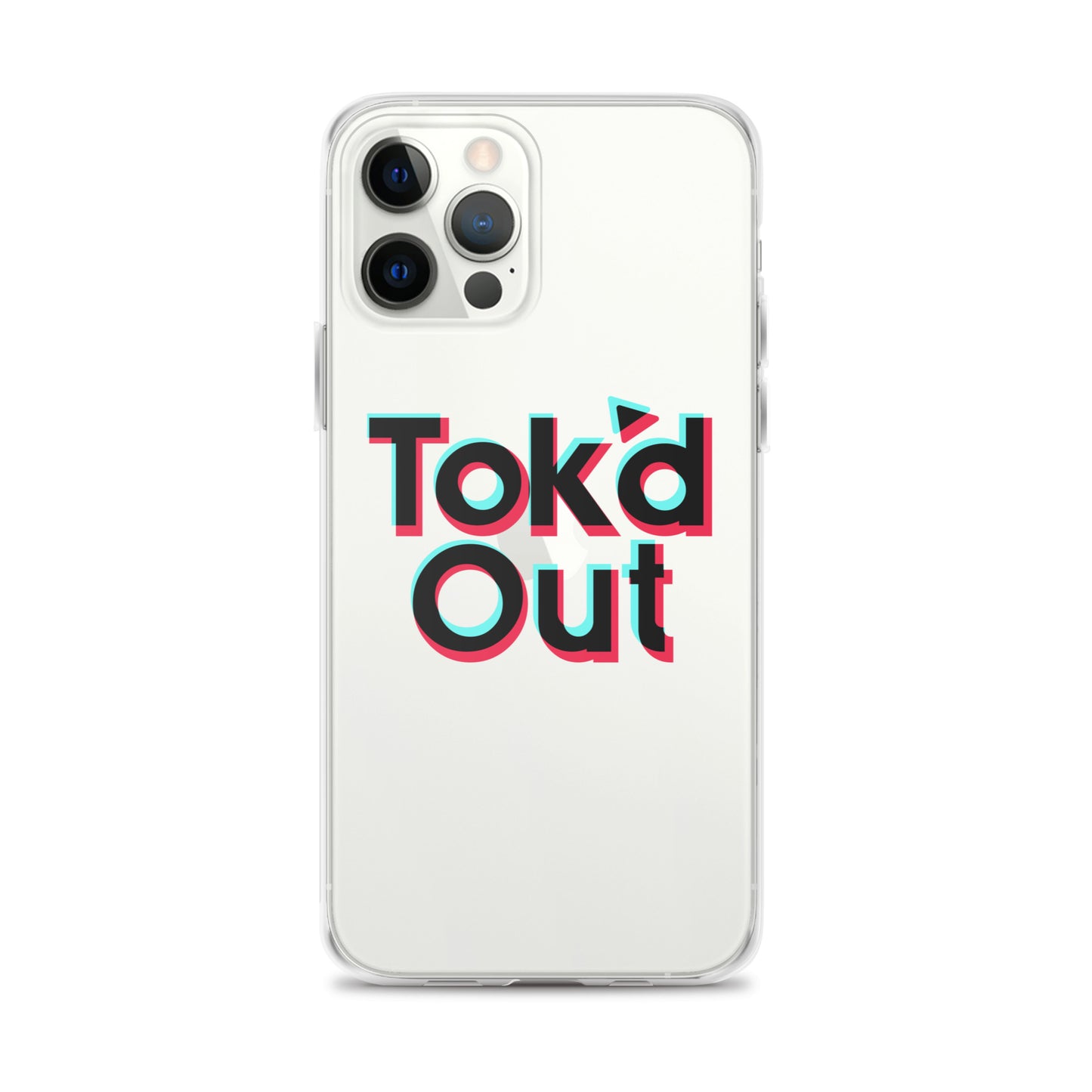 Tok’d Out Clear Case for iPhone®