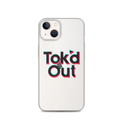 Tok’d Out Clear Case for iPhone®