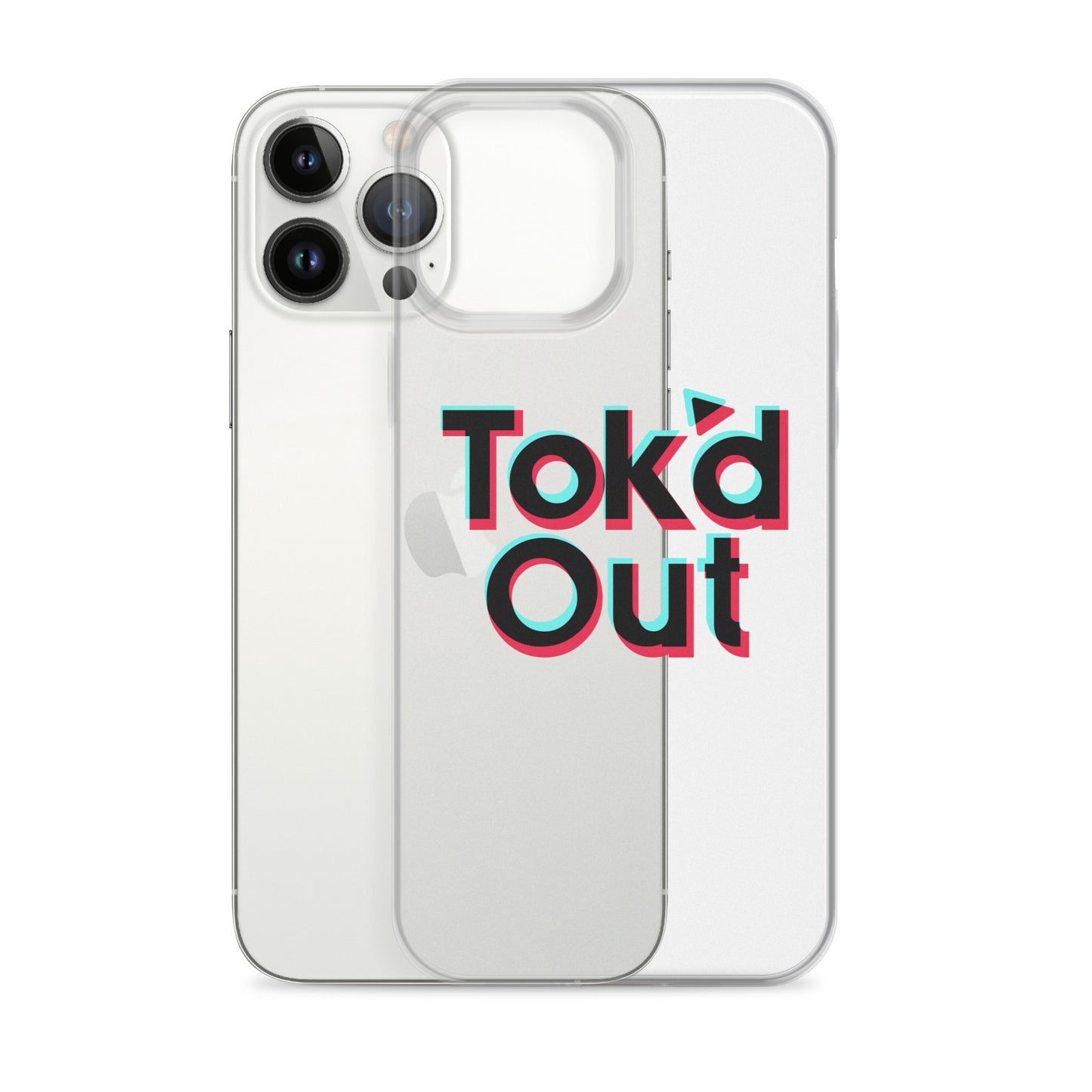 Tok’d Out Clear Case for iPhone®