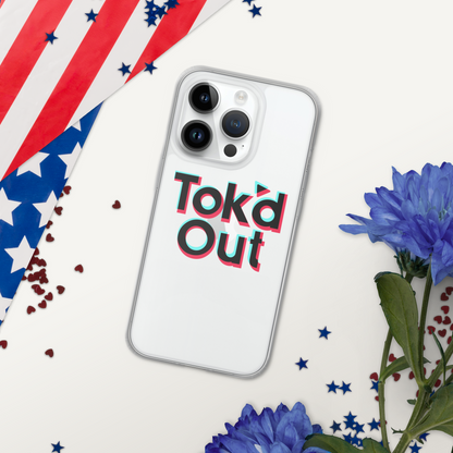 Tok’d Out Clear Case for iPhone®