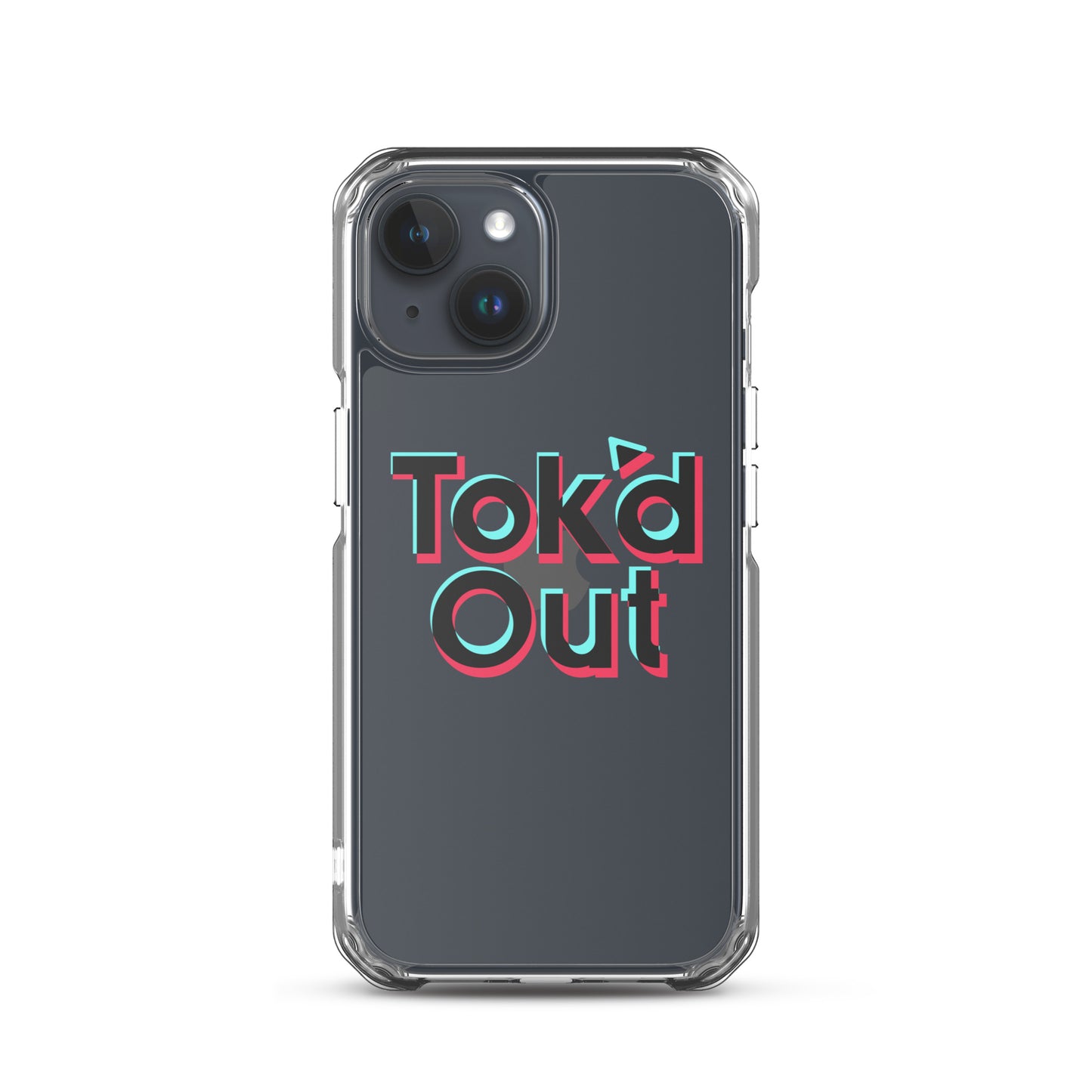 Tok’d Out Clear Case for iPhone®