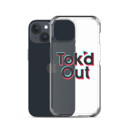 Tok’d Out Clear Case for iPhone®