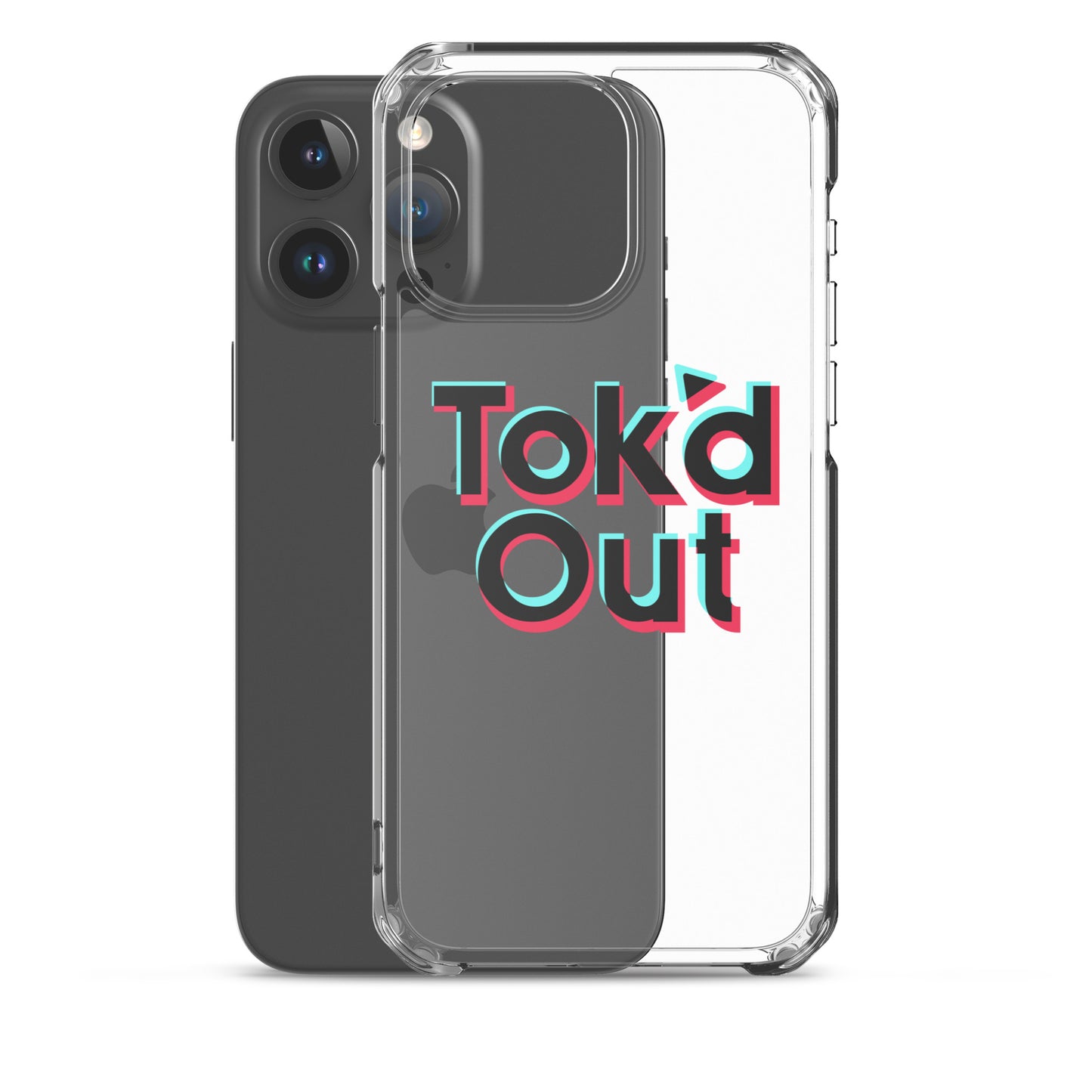 Tok’d Out Clear Case for iPhone®