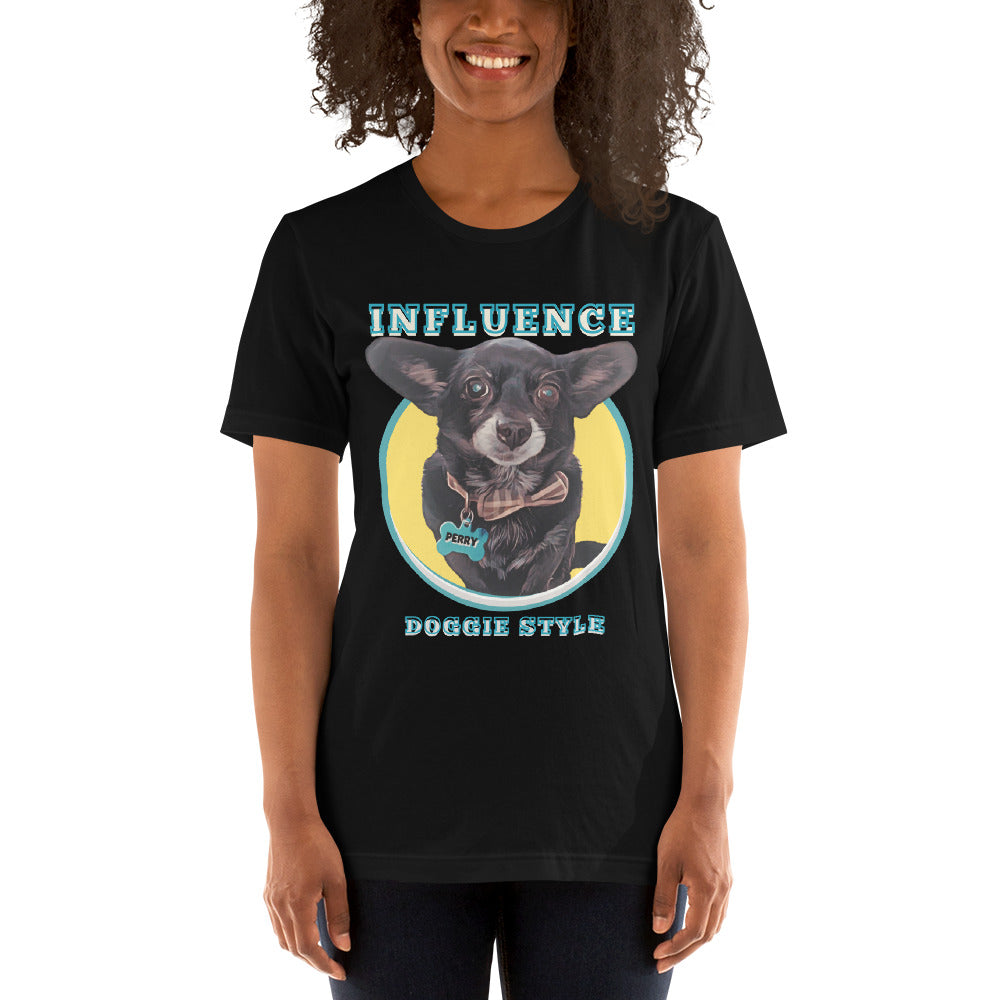 Influence Doggie Style Unisex T-Shirt