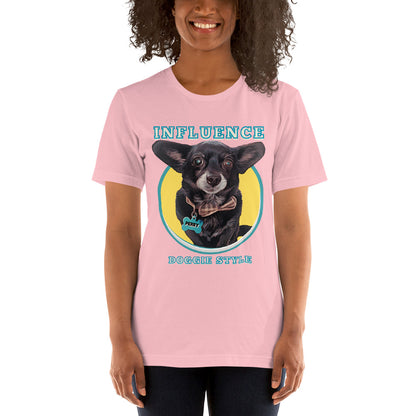 Influence Doggie Style Unisex T-Shirt