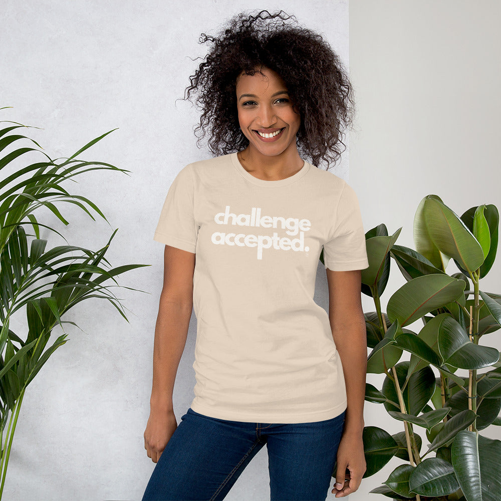 Challenge Accepted Unisex Shirt