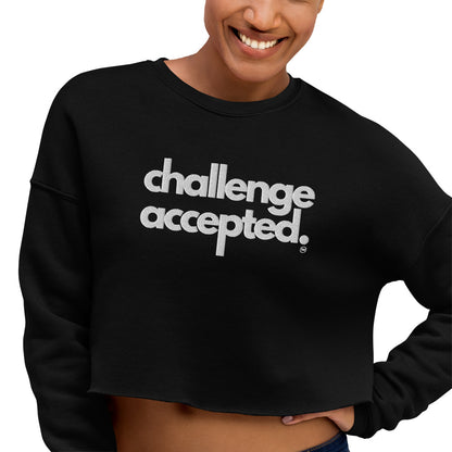 Challenge Accepted Embroidered Crop Sweatshirt